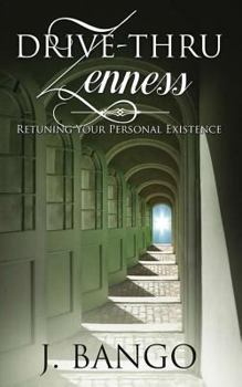 Paperback Drive-thru Zenness: Retuning Your Personal Existence Book