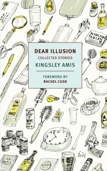Paperback Dear Illusion: Collected Stories Book