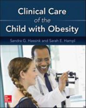 Paperback Clinical Care of the Child with Obesity: A Learner's and Teacher's Guide Book