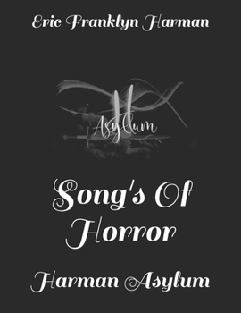 Paperback Song's Of Horror: Harman Asylum Book
