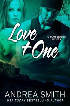 Love Plus One - Book #2 of the G-Man