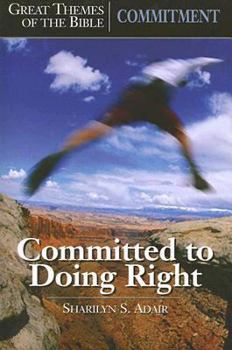 Commitment: Committed to Doing Right