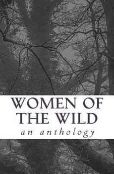 Paperback Women of the Wild: an anthology Book