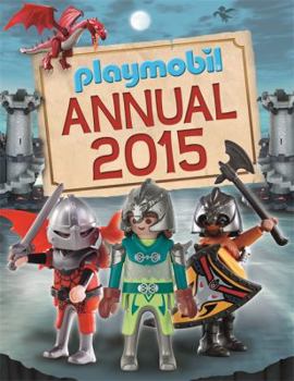 Hardcover The Official PLAYMOBIL Annual 2015 Book