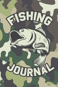 Paperback Fishing Journal: Fishing Log Book for Documenting Fishing Trips and Experiences Book