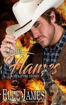 Up In Flames - Book #5 of the Hellfire, Texas