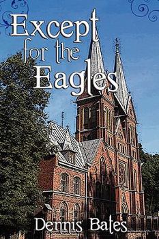 Paperback Except for the Eagles Book