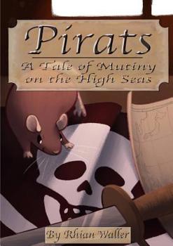 Paperback Pirats: A Tale of Mutiny on the High Seas Book