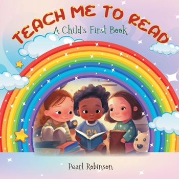 Paperback Teach Me to Read A Child's First Book