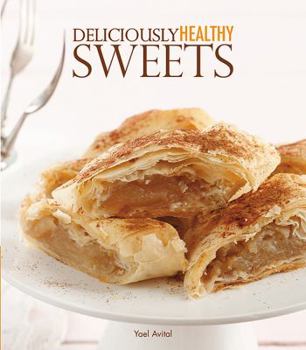 Paperback Deliciously Healthy Sweets Book