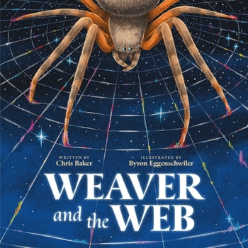 Hardcover Weaver and the Web Book