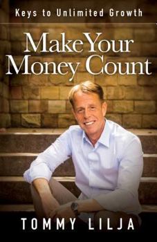 Paperback Make Your Money Count: Keys to Unlimited Growth Book