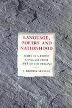 Paperback Language, Poetry and Nationhood: Scots as a Poetic Language from 1878 to the Present Book