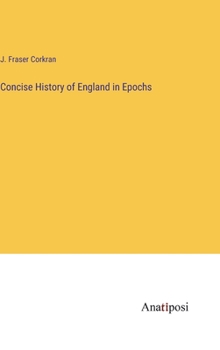 Hardcover Concise History of England in Epochs Book