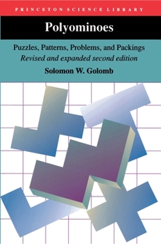 Hardcover Polyominoes: Puzzles, Patterns, Problems, and Packings - Revised and Expanded Second Edition Book