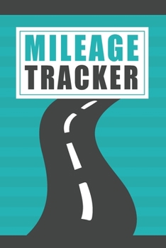 Paperback Mileage Tracker: Log Book For Business Vehicle Book