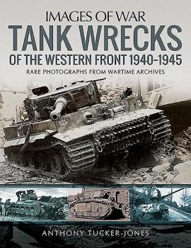 Paperback Tank Wrecks of the Western Front, 1940-1945 Book