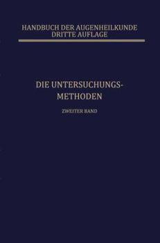 Paperback Die Untersuchungsmethoden: Die Lehre Von Den Pupillenbewegungen [German] Book