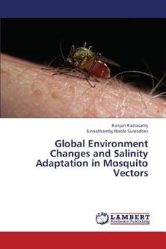 Paperback Global Environment Changes and Salinity Adaptation in Mosquito Vectors Book