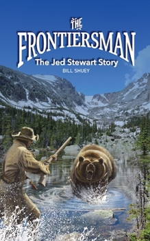 Paperback The Frontiersman: The Jed Stewart Story Book