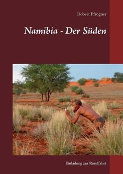 Paperback Namibia - Der Süden: Einladung zur Rundfahrt [German] Book