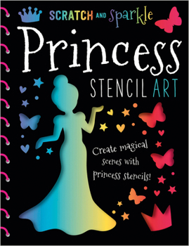 Spiral-bound Scratch & Sparkle Princess Stencil Art Book
