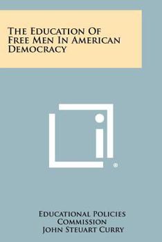Paperback The Education of Free Men in American Democracy Book