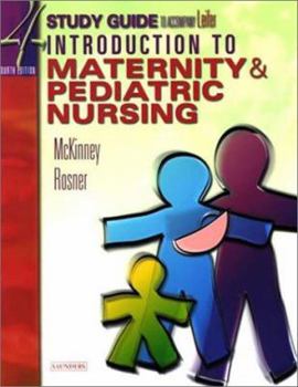 Paperback Study Guide to Accompany Introduction to Maternity & Pediatric Nursing Book