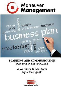 Paperback Maneuver Management: Planning and Communication for Business Success Book