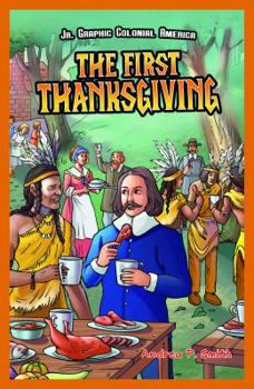 The First Thanksgiving - Book  of the Jr. Graphic American Legends