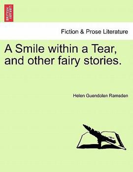 Paperback A Smile Within a Tear, and Other Fairy Stories. Book