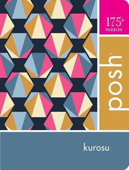 Spiral-bound Posh Kurosu: 175+ Puzzles Book