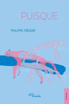 Paperback Puisque [French] Book