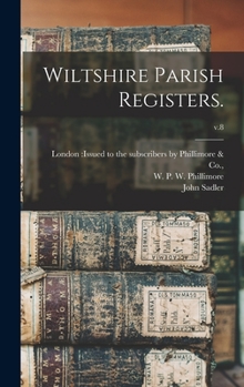 Hardcover Wiltshire Parish Registers.; v.8 Book