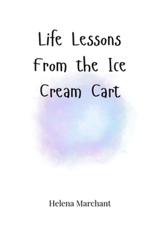 Paperback Life Lessons From the Ice Cream Cart Book