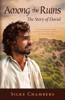 Paperback Among the Ruins: The Story of David Book