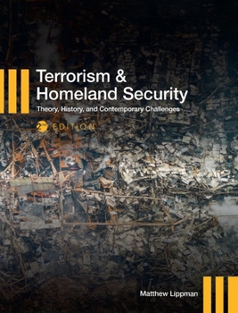 Hardcover Terrorism and Homeland Security: Theory, History, and Contemporary Challenges Book