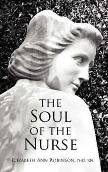 Paperback The Soul of the Nurse Book