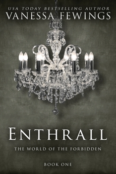 Enthrall - Book #1 of the Enthrall Sessions
