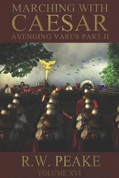 Paperback Marching With Caesar: Avenging Varus Part II Book