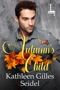 Autumn's Child (Standing Tall) - Book #3 of the Stand Tall