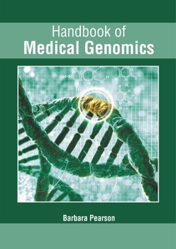 Hardcover Handbook of Medical Genomics Book