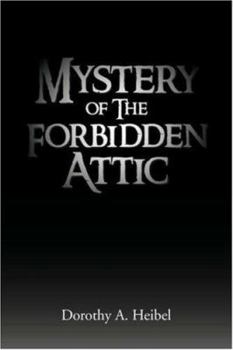 Paperback Mystery of the Forbidden Attic Book