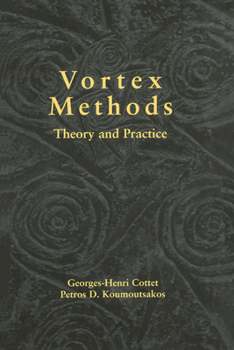 Hardcover Vortex Methods: Theory and Practice Book