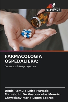 Farmacologia Ospedaliera (Italian Edition)