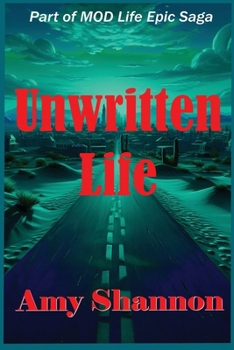 Unwritten Life (Mod Life Epic Saga)