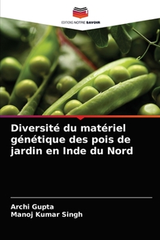 Paperback Diversité du matériel génétique des pois de jardin en Inde du Nord [French] Book