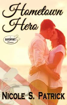 Paperback Hometown Hero (Heroes of Havenport) Book