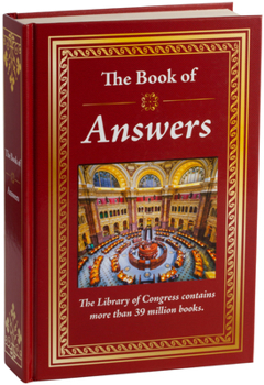 Hardcover The Book of Answers: Big Book of Questions & Fascinating Facts Hardcover Gift for Trivia Buffs, Curious Minds, Adults, Dad & Knowledge Seekers Book