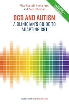 Paperback Ocd and Autism: A Clinician's Guide to Adapting CBT Book